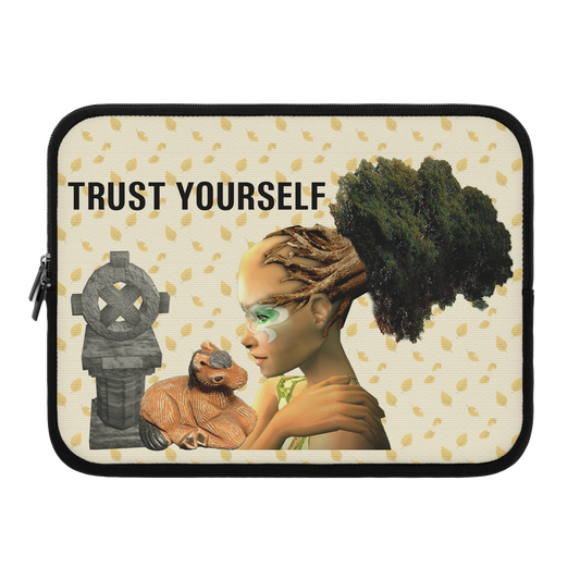 trust yourself laptop sleeve